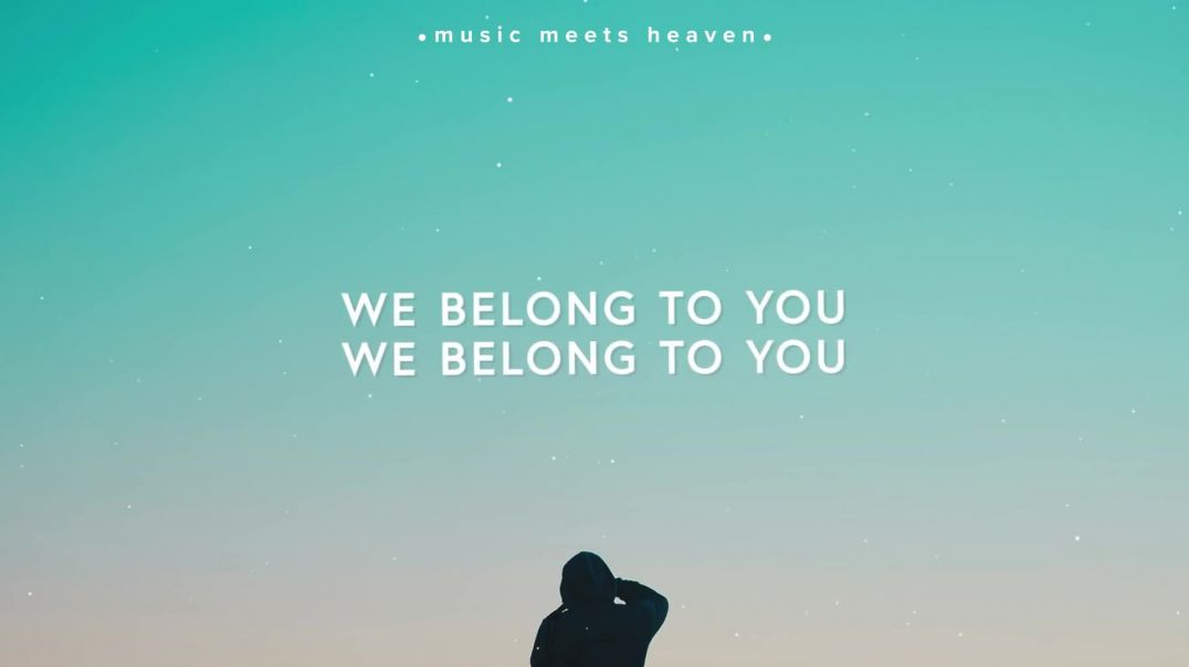 We Belong To You ~ Vineyard Worship (Lyrics)