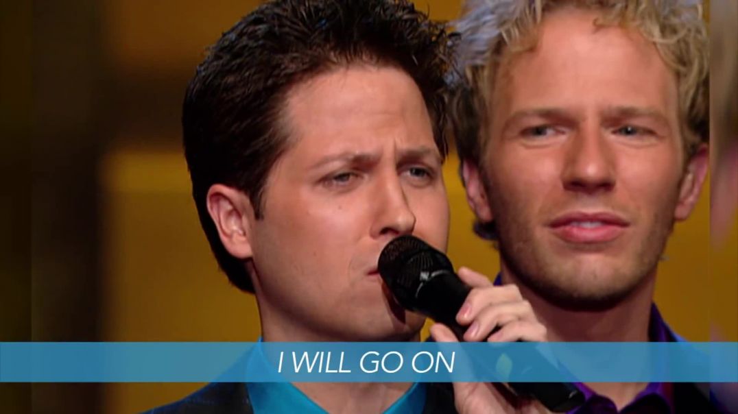 Gaither Vocal Band - I Will Go On