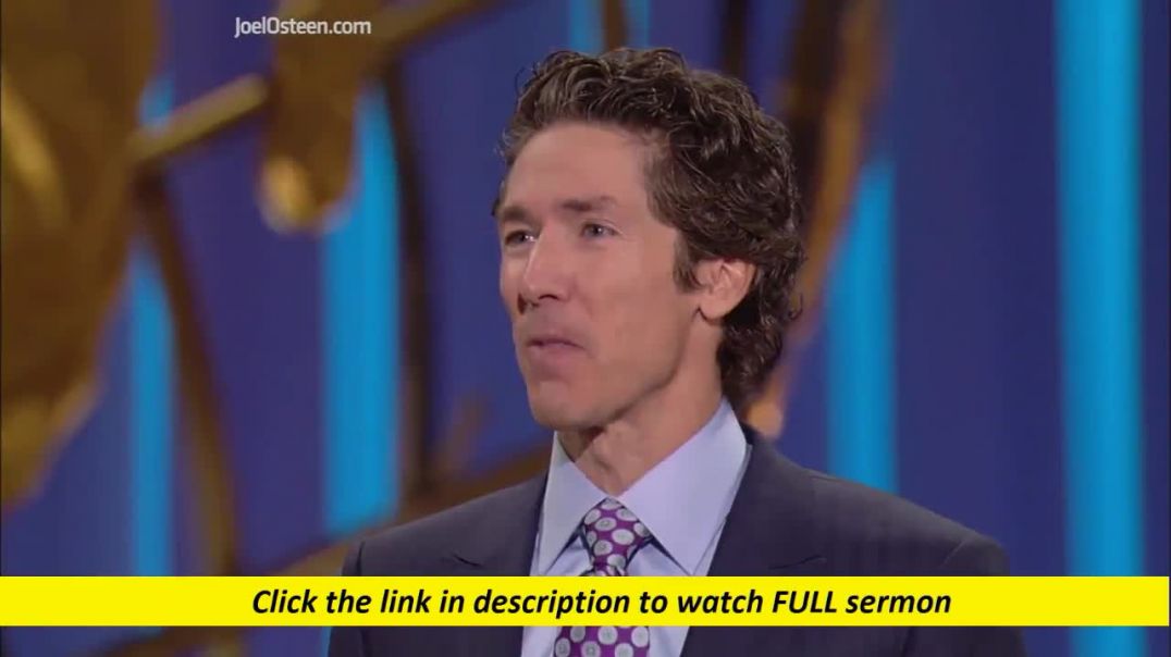 Joel Osteen — Keep Your Vision In Front Of You