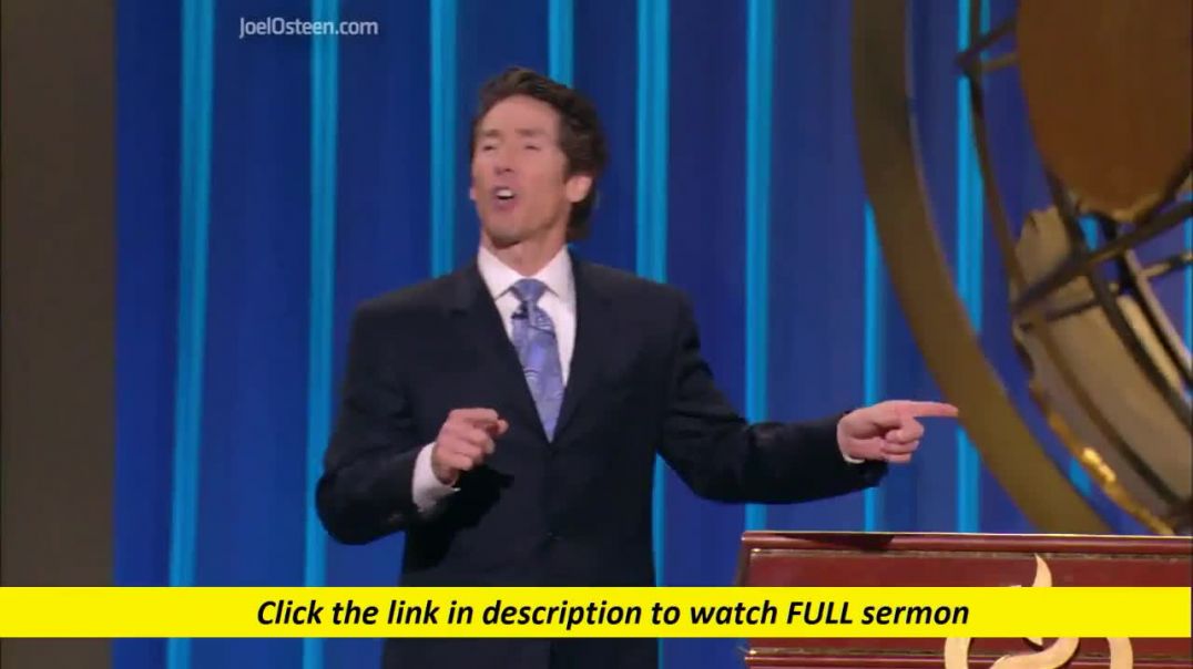 Joel Osteen — Making Deposits Everywhere You Go