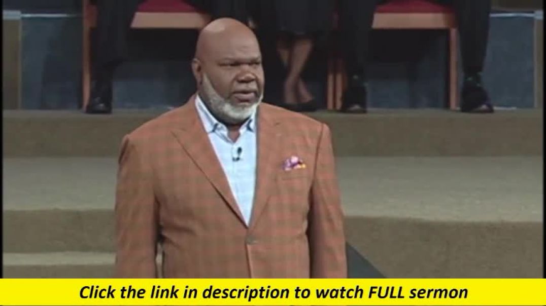 TD Jakes — God Has Moved On