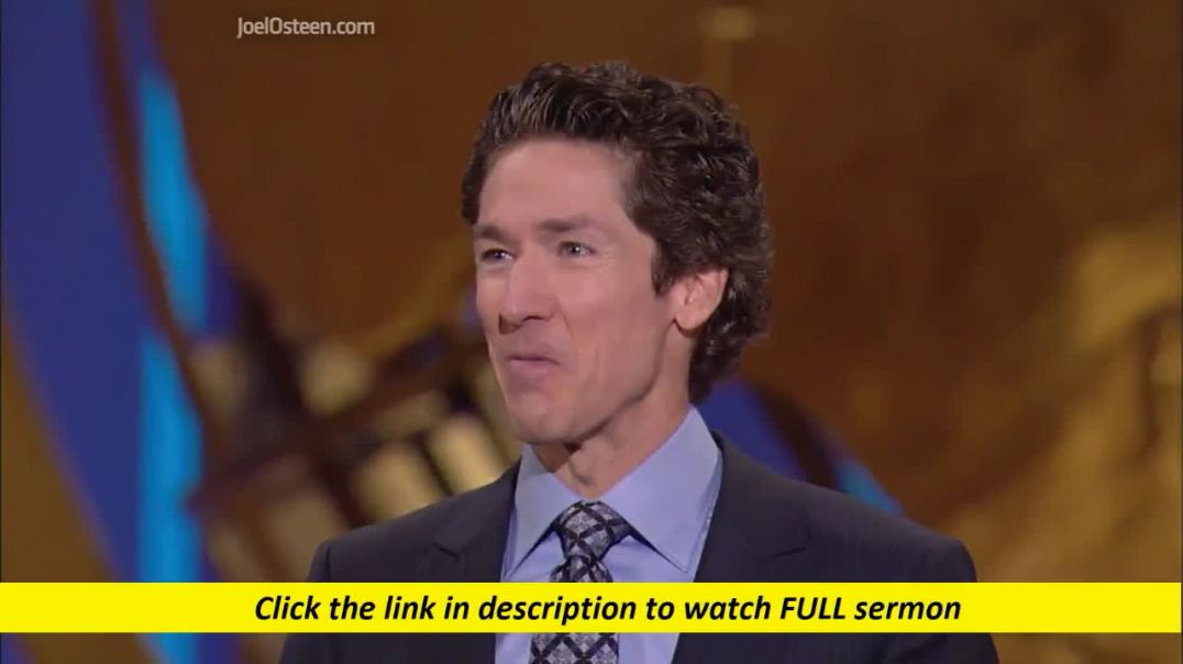 Joel Osteen — Love Unconditionally