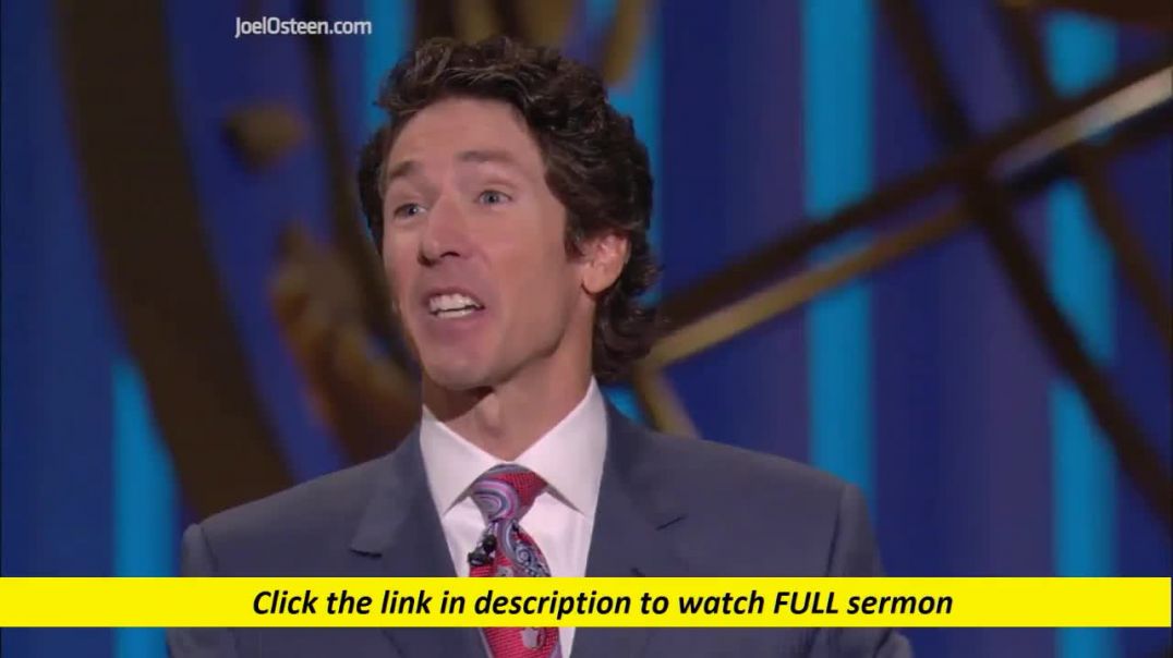 Joel Osteen — Making Room For Increase