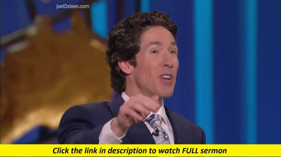 Joel Osteen — Don't Settle For Good Enough