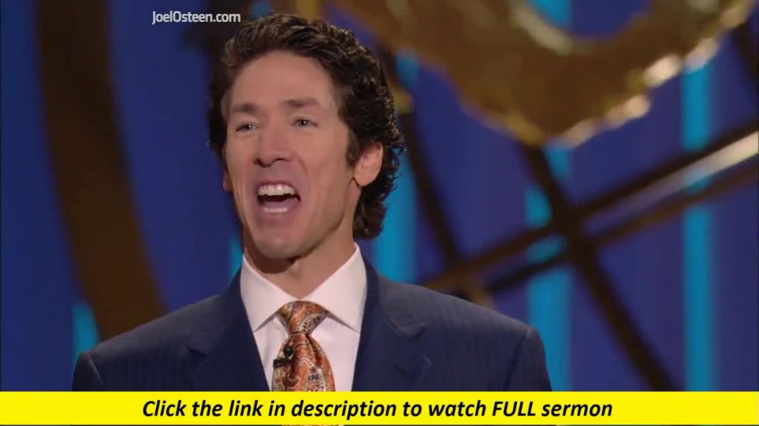 Joel Osteen — God Will Use You With Your Limitation