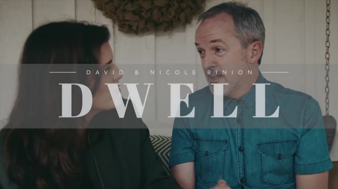 David & Nicole Binion - The Story of Dwell