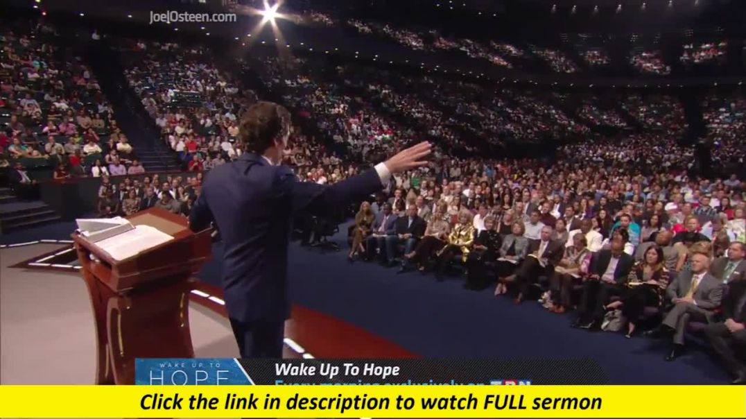 Joel Osteen — God Will Cause You to Remain