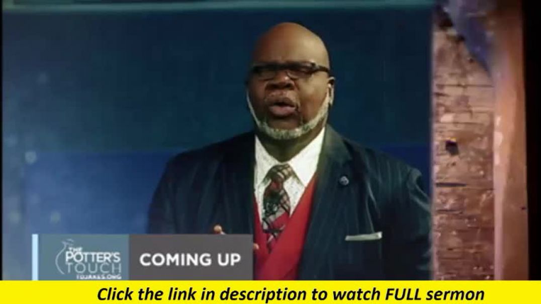 TD Jakes — Dont Be Blindsided