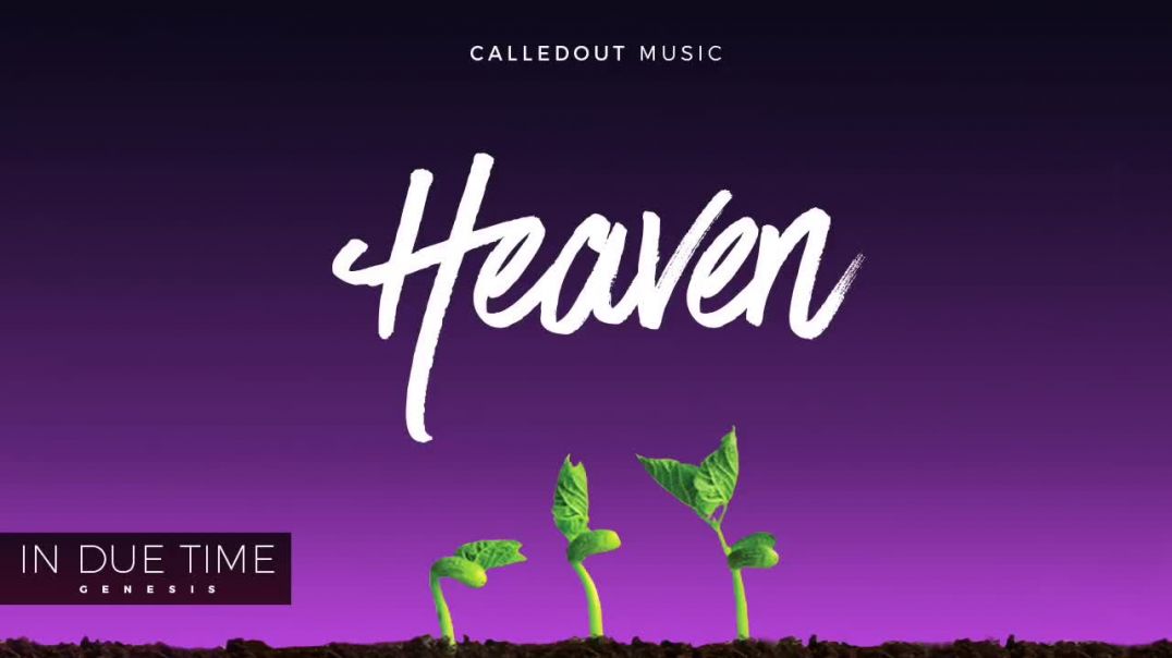 CalledOut Music - Heaven Ft Lisa Labi