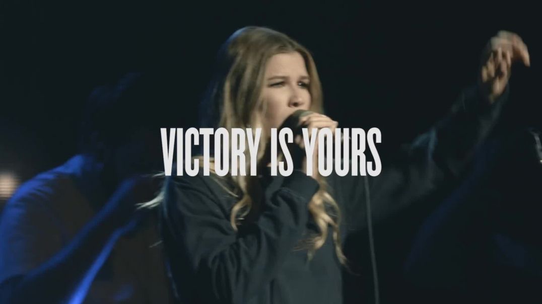 Victory is Yours  - Bethel Music