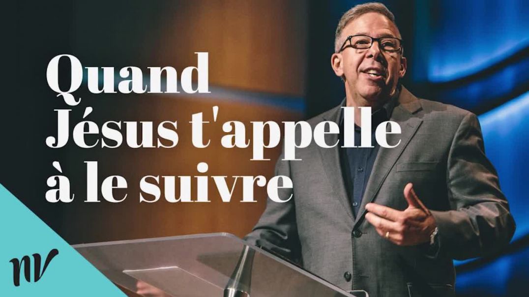 Quand Jésus t'appelle à le suivre