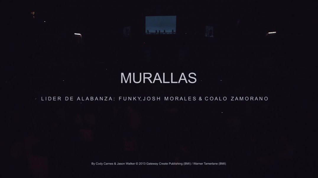 Murallas Gateway Worship (con Funky, Josh Morales y Coalo Zamorano)