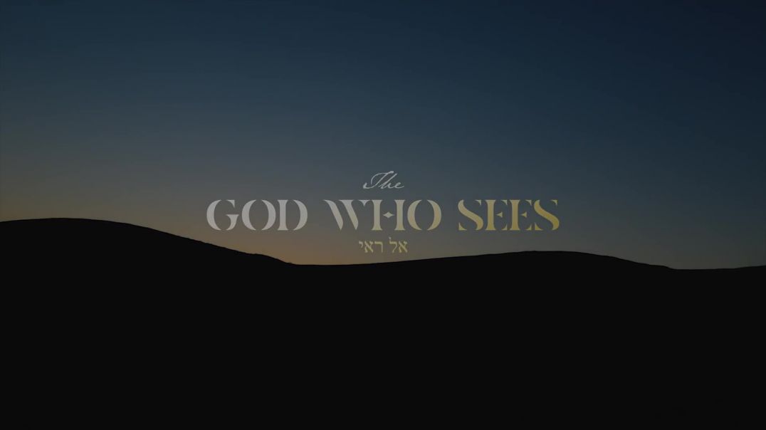 The God Who Sees