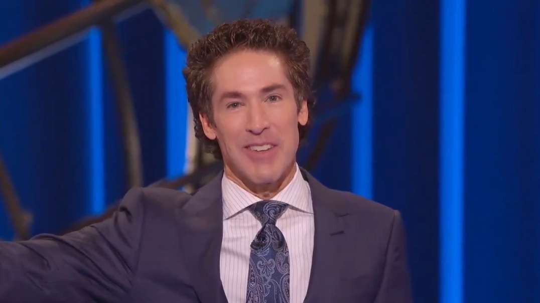 Joel Osteen — How Everything Serves His Plan