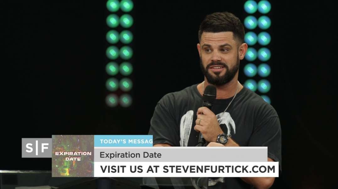 Steven Furtick — Expiration Date