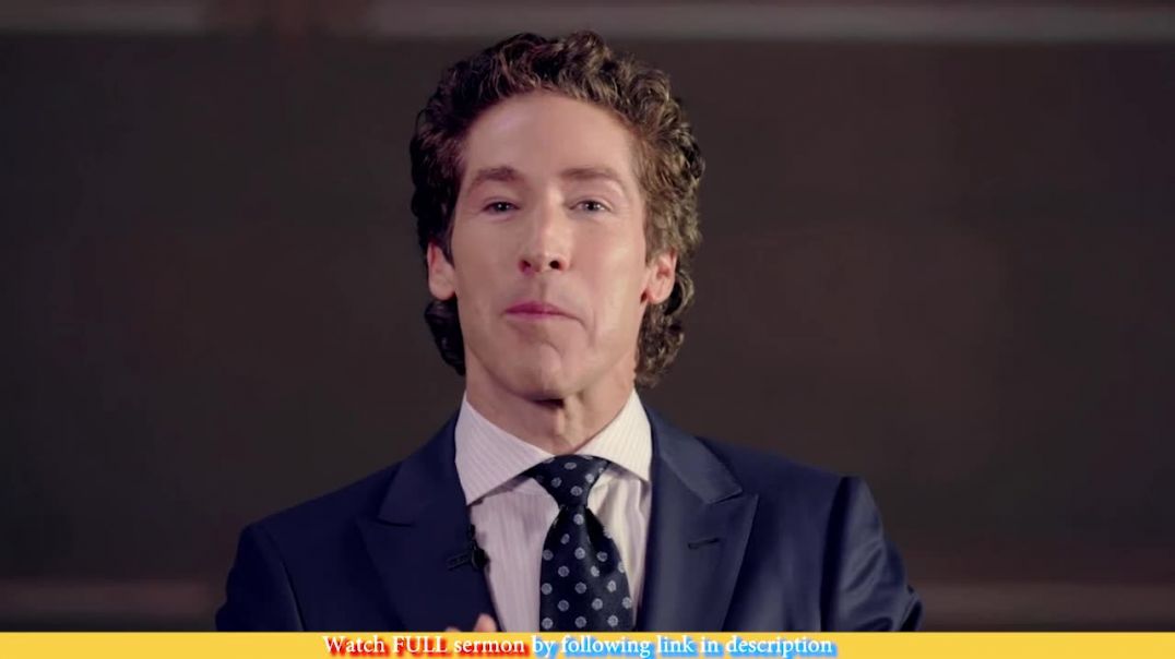 Joel Osteen — Find Strength Through Adversity — Your Best Life Now