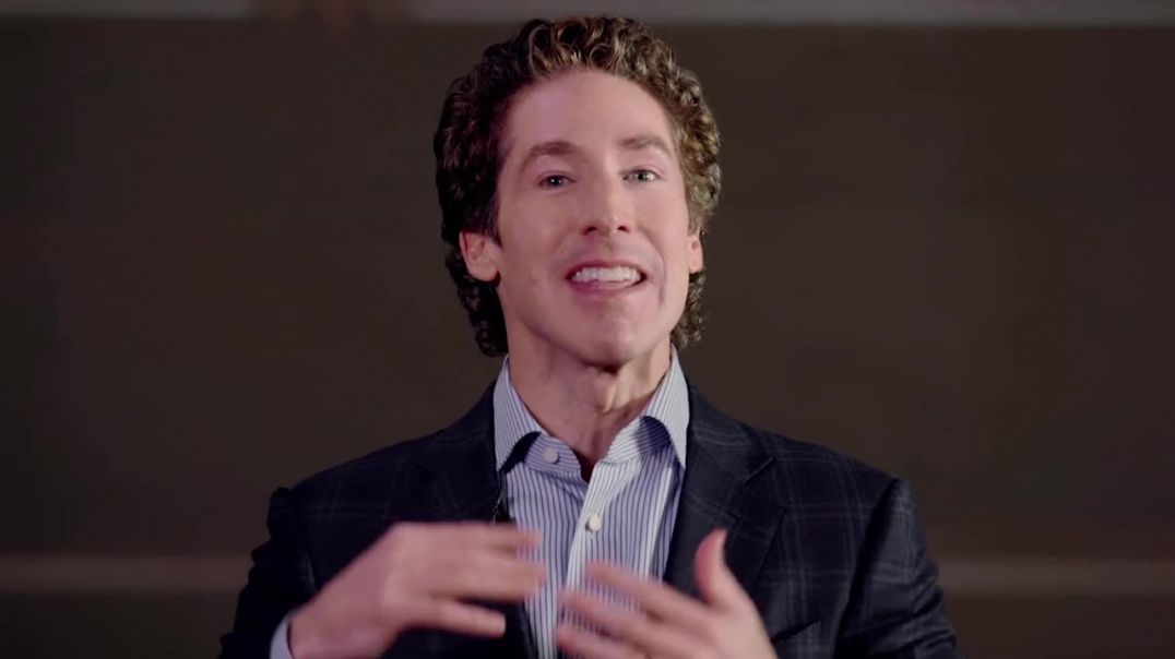 Joel Osteen — Develop A Healthy Self-Image — Your Best Life Now